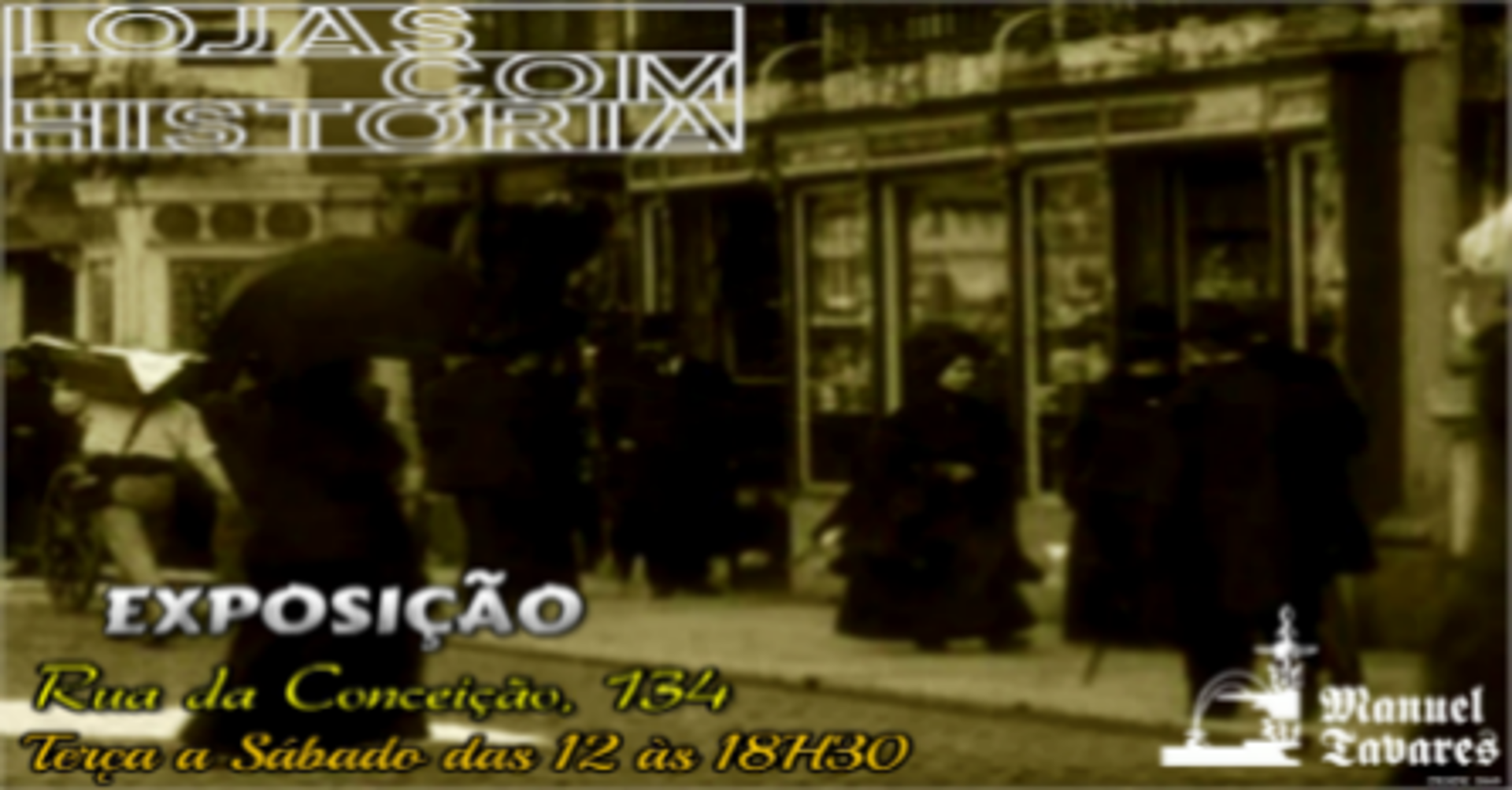 EXPOSIÇÃO LOJAS COM HISTÓRIA